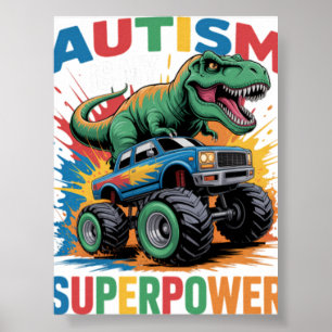 Autisme is mijn superkracht Dino T Rex Monster Tru Poster