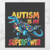 Autisme Is Mijn Superkracht Dinosaur Autisme Bewus Wijn Etiket (Enkel label)