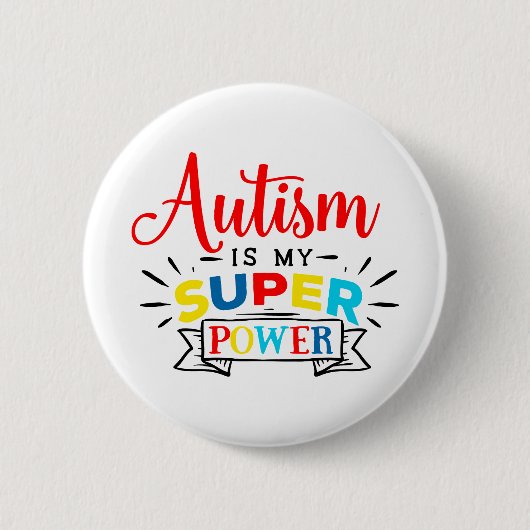 Autisme is mijn superkracht ronde button 5,7 cm (Voorkant)