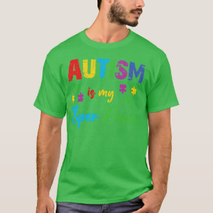Autisme is mijn superkracht t-shirt