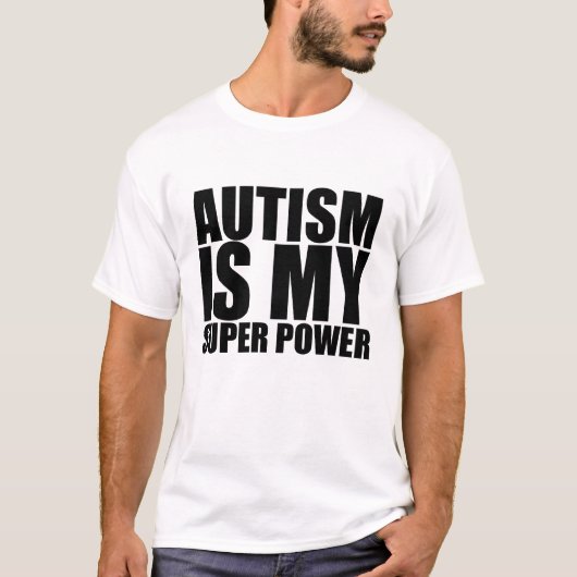 Autisme is mijn superkracht! t-shirt (Voorkant)