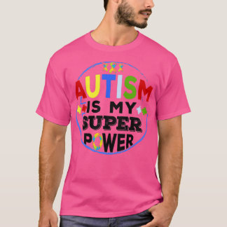Autisme is mijn superkrachtige autisme bewustmakin t-shirt