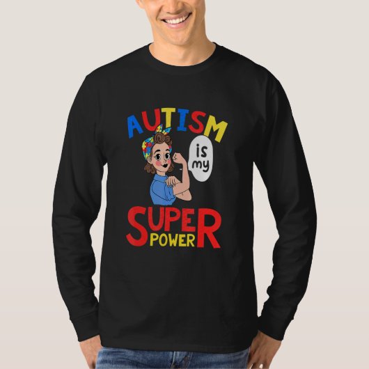 Autisme is mijn superkrachtige Autistic Pride Day T-shirt (Voorkant)