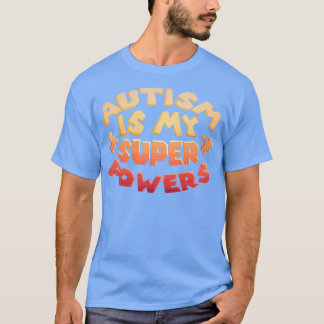 Autisme is mijn supermacht ADHD-sensibiliteitsstoo T-shirt