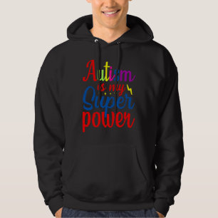 Autisme is mijn supermacht Autisme Bewustheid Hoodie