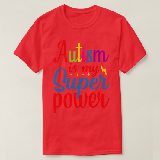 Autisme is mijn supermacht Autisme Bewustheid T-shirt (Design voorkant)