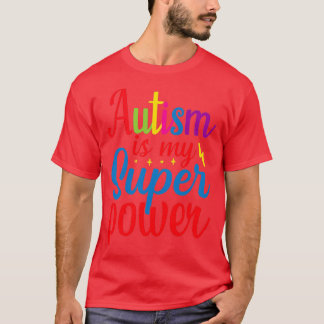 Autisme is mijn supermacht Autisme Bewustheid T-shirt
