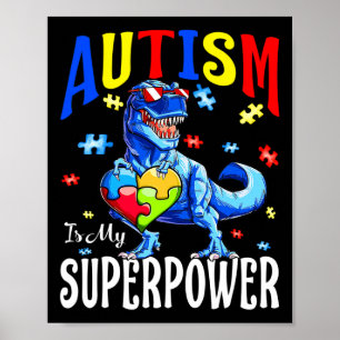 Autisme is mijn Superpower Autism Awareness Dinosa Poster