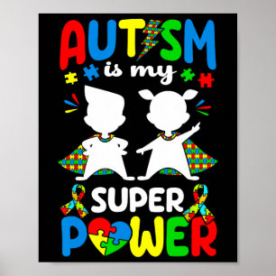 Autisme is mijn Superpower Autisten ondersteunen A Poster