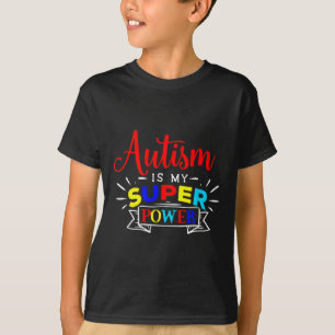 Autisme is mijn Superpower - kleurrijke Autistisch T-shirt