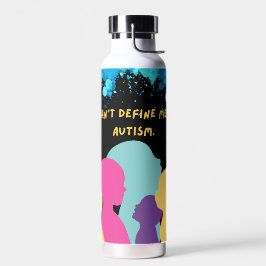 Autisme kan me niet definiëren waterfles