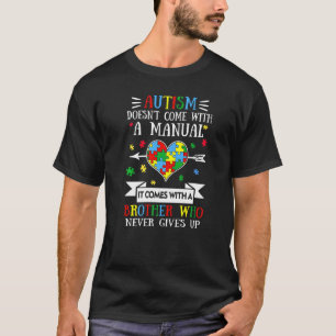 Autisme Komt Niet Met Een Handleiding Het Komt Met T-shirt
