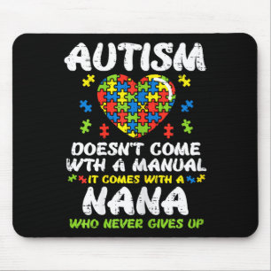 Autisme Komt Niet Met Handleiding Nana Bewustzijn Muismat