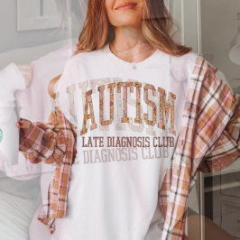 Autisme Late Diagnosis Club, Grappige Neurodiversi T-shirt