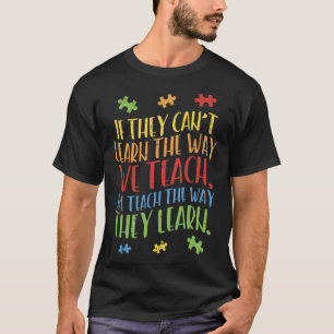 Autisme Leraar autistisch leerlingschap T-shirt