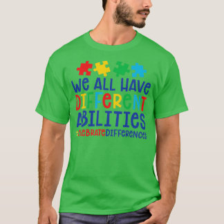 Autisme leraar we hebben allemaal een ander vaardi t-shirt