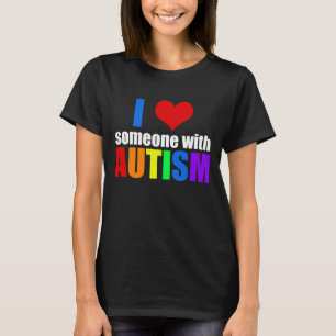 Autisme Love Rainbow Family Support Colorful Cute T-shirt