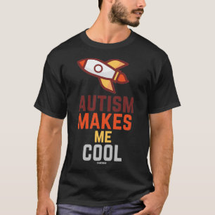 Autisme maakt me cool t-shirt