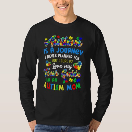 Autisme Mam Autism Awareness Autism is een reis T-shirt (Voorkant)