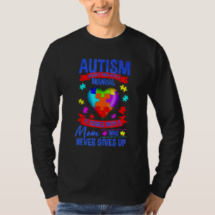 Autisme mam Autism komt niet met een M-jaartal T-shirt