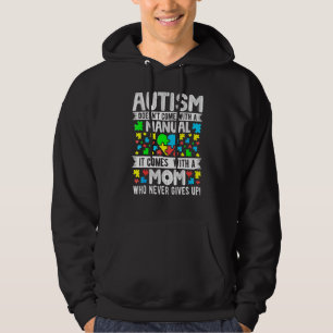 Autisme Mam geeft ons nooit meer bewustzijn Mama I Hoodie