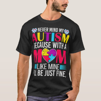 Autisme Mam Gift World Autism Awareness Day T-shirt