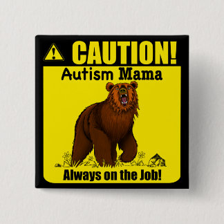 Autisme Mama Altijd Aan Het Werk Knop Speld Vierkante Button 5,1 Cm