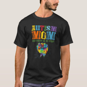Autisme mama Haar gevecht is mijn bekendheid met a T-shirt