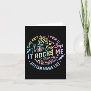 Autisme Mama leven Sommige dagen ik rock het sommi Kaart