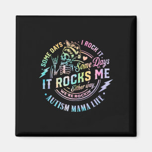 Autisme Mama leven Sommige dagen ik rock het sommi Magneet