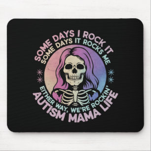 Autisme Mama Leven Sommige Dagen Rock Ik Het Sommi Muismat