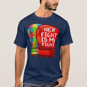 Autisme mama papa Haar gevecht is mijn vechtster A T-shirt