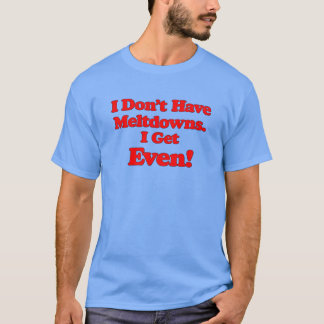 Autisme Meltdown T-shirt