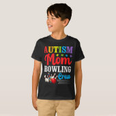 Autisme Moeder Bowling Bemanning Autisme Bewustzij T-shirt (Voorkant volledig)