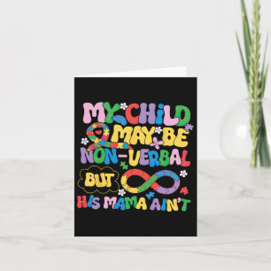 Autisme moeder non-verbaal kind advocaat T-shirt Kaart