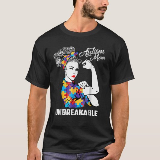Autisme Moeder Onbreekbaar Autisme Bewustzijn 1 T-shirt (Voorkant)