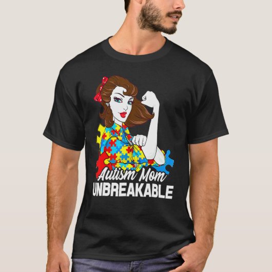 Autisme Moeder Onbreekbaar Autisme Bewustzijn 2 T-shirt (Voorkant)