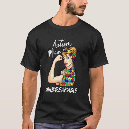 Autisme Moeder Onbreekbaar Autisme Bewustzijn Ge T-shirt (Voorkant)