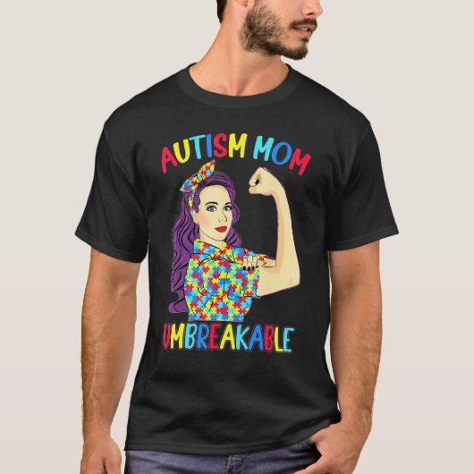 Autisme Moeder Onbreekbaar Autisme Bewustzijn Moed T-shirt (Voorkant)