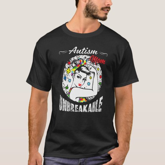 Autisme Moeder Onbreekbaar Autisme Bewustzijn T-shirt (Voorkant)