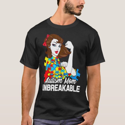 Autisme Moeder Onbreekbaar Autisme Bewustzijn T-shirt (Voorkant)