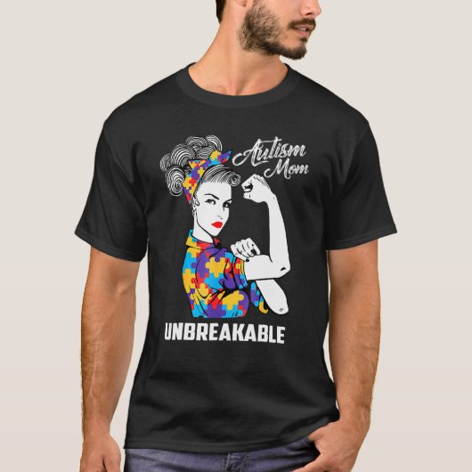 Autisme Moeder Onbreekbaar Autisme Bewustzijn T-shirt (Voorkant)
