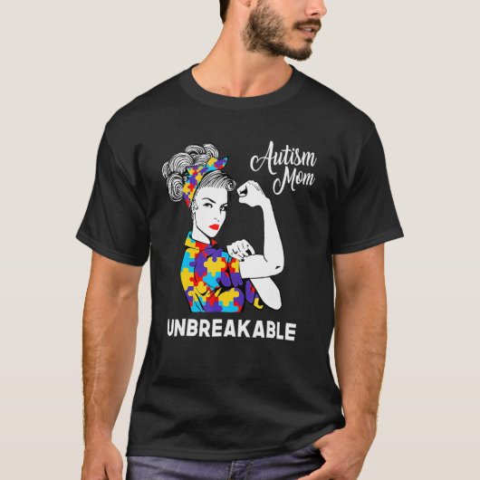 Autisme Moeder Onbreekbaar Autisme Bewustzijn T-shirt (Voorkant)