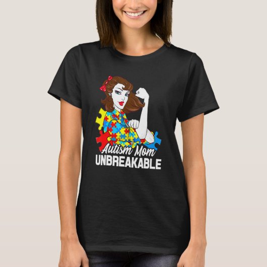 Autisme Moeder Onbreekbaar Autisme Bewustzijn T-shirt (Voorkant)