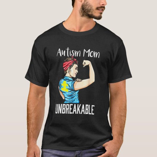 Autisme Moeder Onbreekbaar Shirt Autisme Bewustzij (Voorkant)