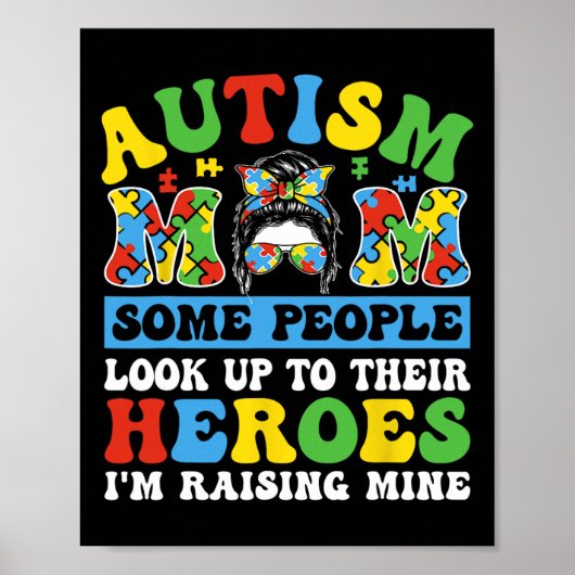 Autisme Moeder Sommige Mensen Kijken Op Naar Helde Poster (Voorkant)