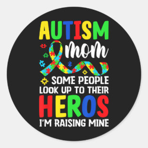 Autisme moeder Sommige mensen kijken op tegen held Ronde Sticker