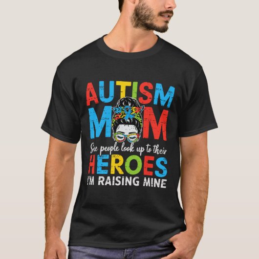 Autisme moeder verhogen held grappig autisme bewus t-shirt (Voorkant)