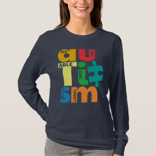 Autisme Moeder Verjaardag Zie Het Vermogen Niet He T-shirt