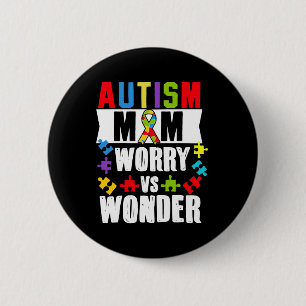 Autisme Moeder zorgen vs wonder handicaps Ronde Button 5,7 Cm